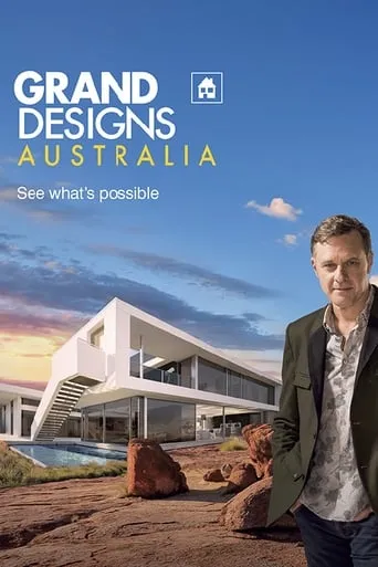 Grand Designs Australia TV series poster - Rated 7/10