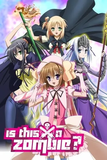 Is This a Zombie? TV series poster - Rated 6.493/10
