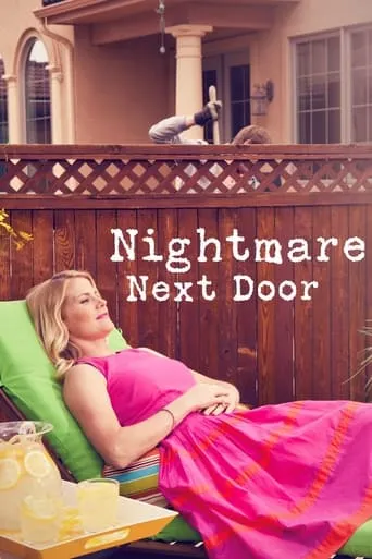 Nightmare Next Door TV series poster - Rated 7.2/10