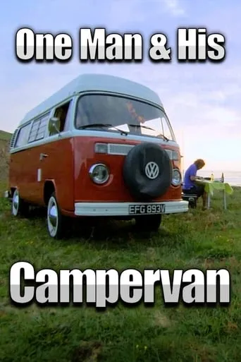 One Man and His Campervan TV series poster - Rated 10/10