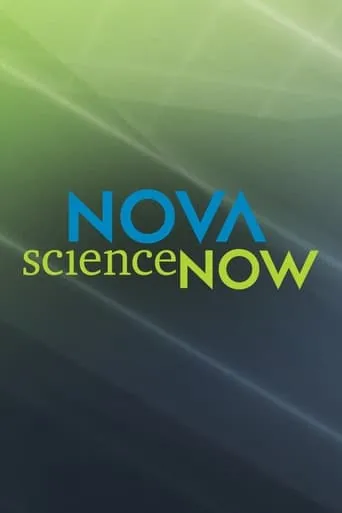 NOVA scienceNOW TV series poster - Rated 8/10