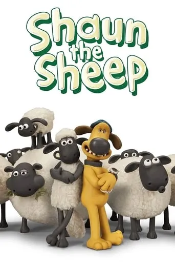 Shaun the Sheep TV series poster - Rated 7.678/10