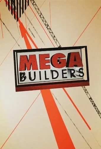 Mega Builders TV series poster - Entertainment content
