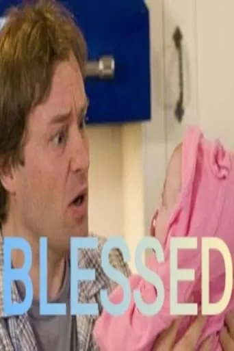 Blessed TV series poster - Rated 6/10