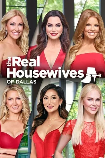 The Real Housewives of Dallas TV series poster - Rated 6.2/10