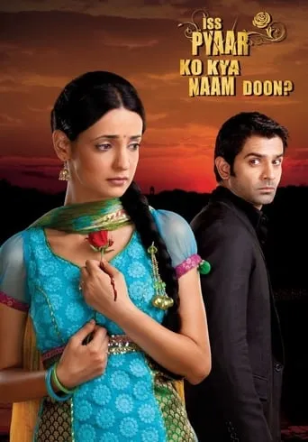 Iss Pyaar Ko Kya Naam Doon? TV series poster - Rated 7.1/10