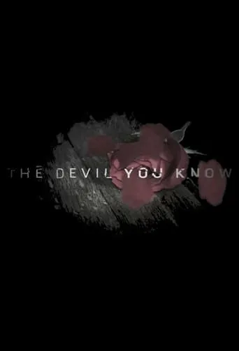 The Devil You Know TV series poster - Rated 6.5/10