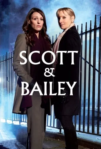 Scott & Bailey TV series poster - Rated 7.3/10