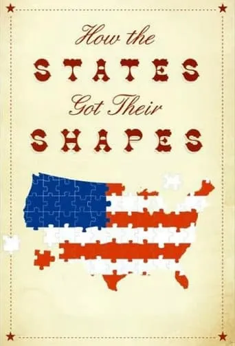 How the States Got Their Shapes TV series poster - Rated 6.75/10