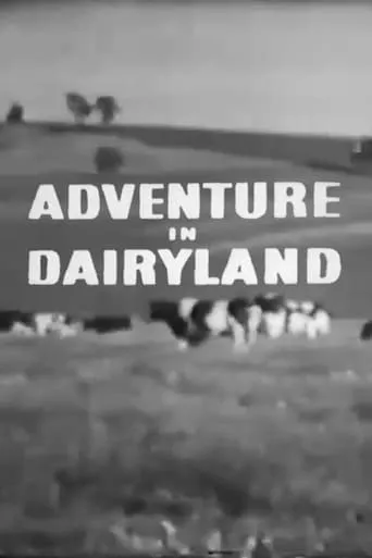 Adventure in Dairyland TV series poster - Rated 8/10