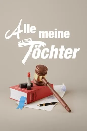 Alle meine Töchter TV series poster - Rated 4/10