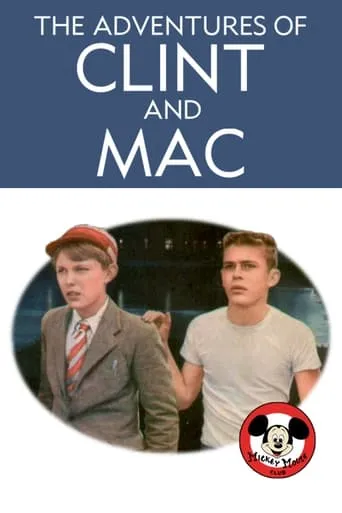 The Adventures of Clint and Mac TV series poster - Rated 6/10