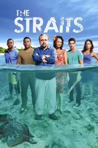 The Straits TV series poster - Rated 7.3/10