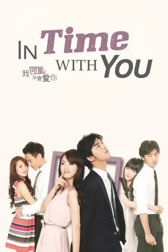 In Time with You TV series poster - Rated 7.4/10