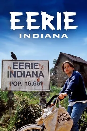 Eerie, Indiana TV series poster - Rated 7.5/10