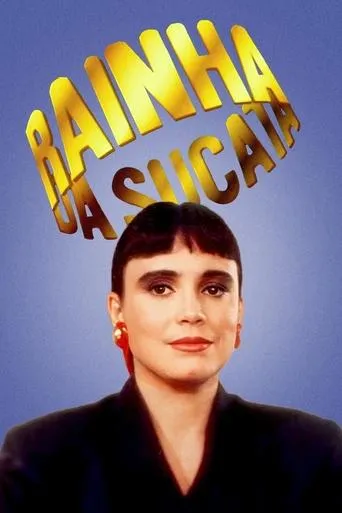 Rainha da Sucata TV series poster - Rated 7.688/10