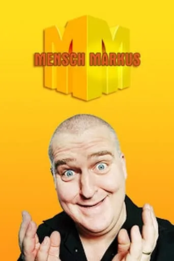 Mensch Markus TV series poster - Rated 5/10