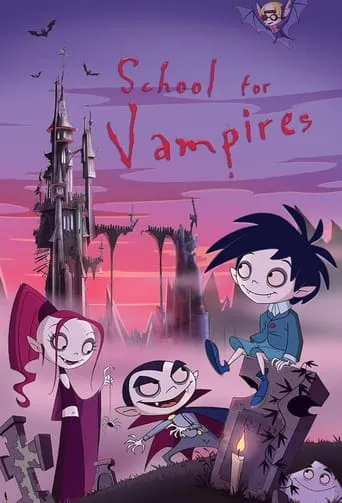 School for Little Vampires TV series poster - Rated 9.1/10