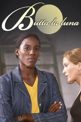 Butta la luna TV series poster - Rated 10/10