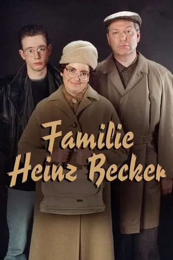 Familie Heinz Becker TV series poster - Rated 7.8/10