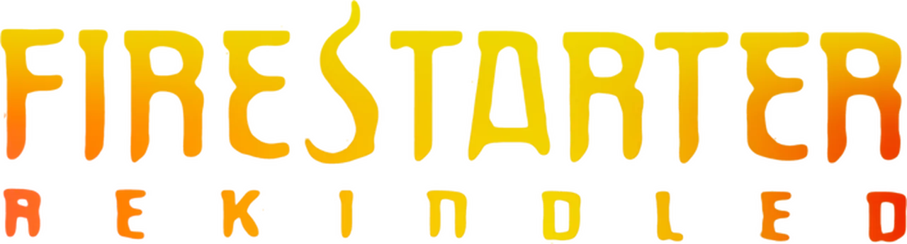 Firestarter: Rekindled