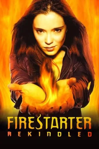 Firestarter: Rekindled TV series poster - Rated 5.182/10