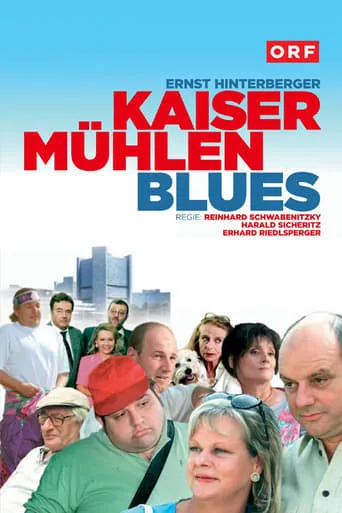 Kaisermühlen Blues TV series poster - Rated 6.8/10