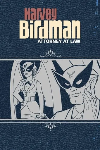 Harvey Birdman, Attorney at Law TV series poster - Rated 8/10