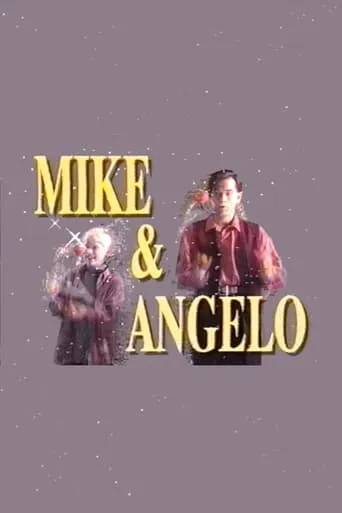 Mike and Angelo TV series poster - Rated 6/10
