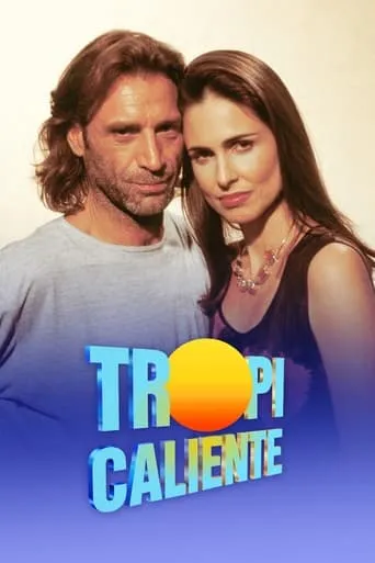 Tropicaliente TV series poster - Rated 7/10