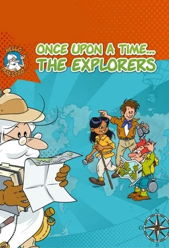 Once Upon a Time... The Explorers TV series poster - Rated 7.5/10