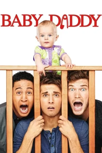 Baby Daddy TV series poster - Rated 7.084/10