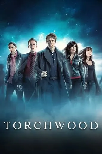 Torchwood TV series poster - Rated 7.306/10