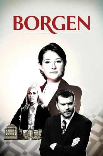 Borgen TV series poster - Rated 8.002/10