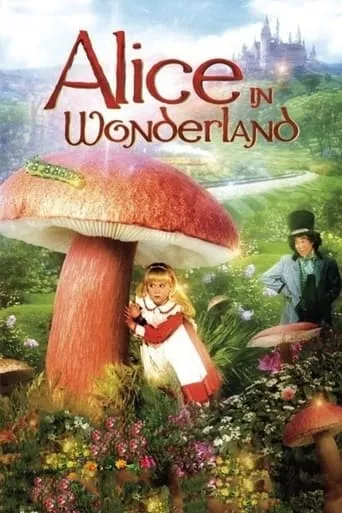 Alice in Wonderland TV series poster - Rated 6.8/10