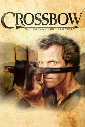 Crossbow TV series poster - Rated 6.667/10