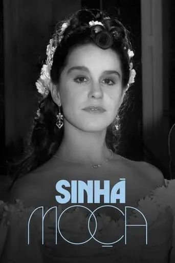 Sinhá Moça TV series poster - Rated 8/10