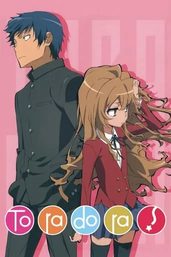 Toradora! TV series poster - Rated 8.213/10