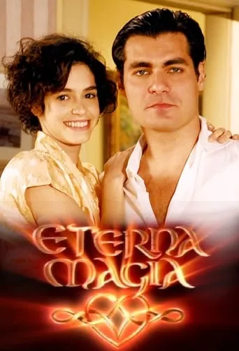 Eterna Magia TV series poster - Rated 7/10