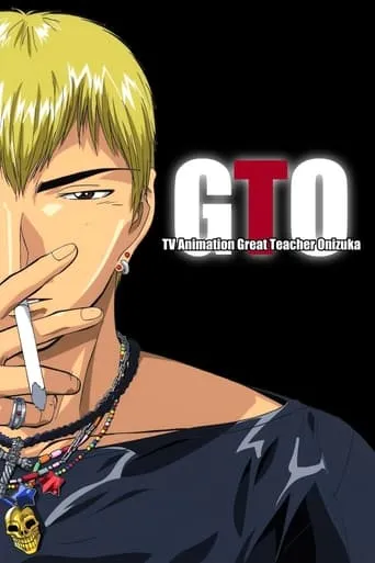 Great Teacher Onizuka TV series poster - Rated 8.4/10