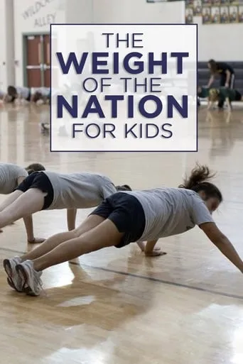 The Weight Of The Nation For Kids TV series poster - Rated 4.5/10