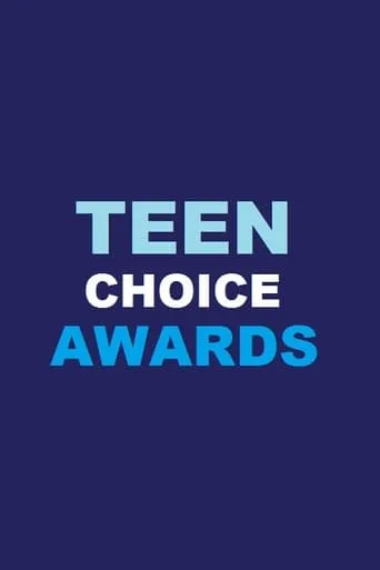 Teen Choice Awards TV series poster - Rated 10/10
