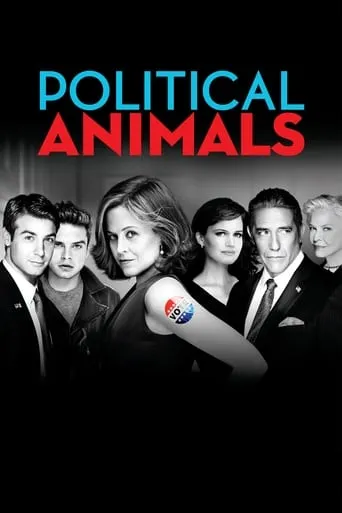 Political Animals TV series poster - Rated 7.3/10