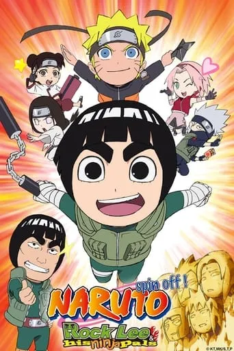 NARUTO Spin-Off: Rock Lee & His Ninja Pals TV series poster - Rated 6.3/10