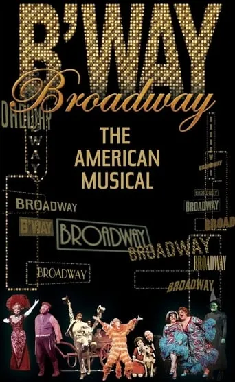 Broadway: The American Musical TV series poster - Rated 7.8/10