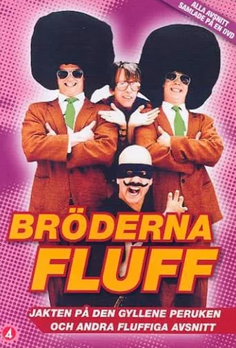 Bröderna Fluff TV series poster - Rated 10/10