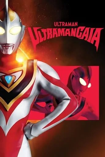 Ultraman Gaia TV series poster - Rated 8.7/10