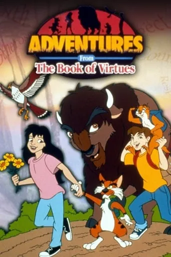 Adventures from the Book of Virtues TV series poster - Rated 9.2/10