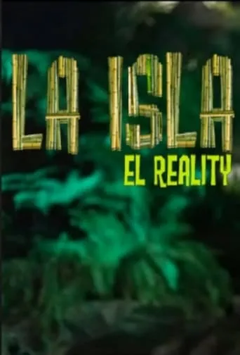 La Isla: El Reality TV series poster - Rated 6/10