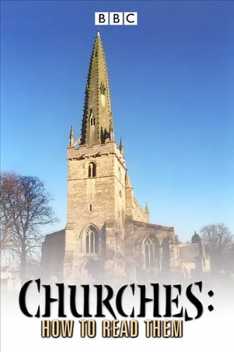 Churches: How to Read Them TV series poster - Rated 10/10